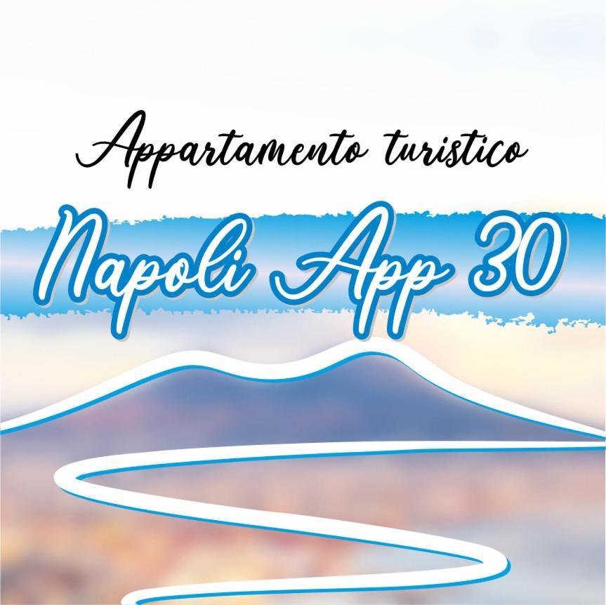Napoli App 30 Daire Dış mekan fotoğraf